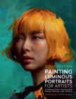 Image for Painting Luminous Portraits for Artists