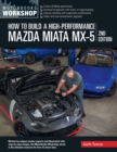Image for How to Build a High-Performance Mazda Miata MX-5, 2nd Edition