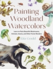 Image for Painting Woodland Watercolors