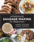 Image for Homemade Sausage Making for Beginners