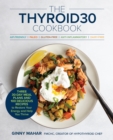 Image for The THYROID30® Cookbook