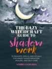 Image for The Lazy Witchcraft Guide to Shadow Work