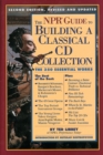 Image for The NPR guide to building a classical CD collection