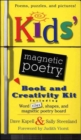 Image for The Kids&#39; Magnetic Poetry Book and Creativity Kit