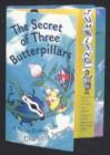 Image for The Secret of Three Butterpillars