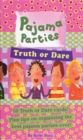 Image for Pajama Parties: Truth or Dare
