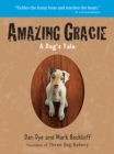 Image for Amazing Gracie  : a dog&#39;s tale