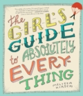 Image for The Girl&#39;s Guide to Absolutely Everything
