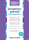 Image for The What to Expect Pregnancy Journal &amp; Organizer