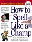 Image for How to spell like a champ