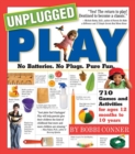 Image for Unplugged play book  : the essential parents&#39; guide