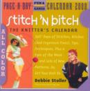 Image for Stitch &#39;n Bitch: The Knitter&#39;s Calendar