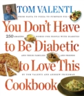 Image for You don&#39;t have to be diabetic to love this cookbook