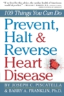 Image for Prevent, Halt &amp; Reverse Heart Disease