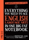 Image for Everything You Need to Ace English Language Arts in One Big Fat Notebook, 1st Edition