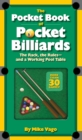 Image for The Pocket Book of Pocket Billiards the Rack, the Rules and a Working Pool Table