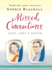 Image for Missed connections  : love, lost and found