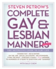 Image for Steven Petrow&#39;s Complete Gay &amp; Lesbian Manners