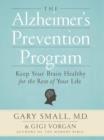 Image for The Alzheimer&#39;s Prevention Program : Keep Your Brain Healthy for the Rest of Your Life