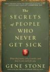 Image for The secrets of people who never get sick