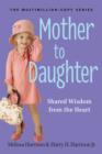 Image for Mother to Daughter, Revised Edition: Shared Wisdom from the Heart