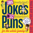 Image for 308 Really Bad Jokes + 57 Hilarious Puns Page-A-Day Calender
