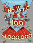 Image for How to Turn $100 into $1,000,000