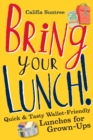 Image for Bring Your Lunch