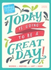 Image for Today Is Going to Be a Great Day!