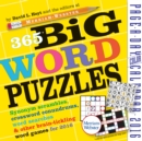 Image for 365 Big Word Puzzles : Synonym Scrambles, Crossword Conundrums, Word Searches &amp; Other Brain-Tickling Word Games for 2016