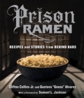 Image for Prison Ramen: Recipes and Stories from Behind Bars