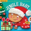 Image for Indestructibles: Jingle Baby (baby&#39;s first Christmas book)