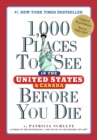 Image for 1,000 Places to See in the United States and Canada Before You Die