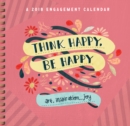 Image for Think Happy, Be Happy Engagement Calendar 2018