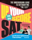 Image for Up Your Score: SAT, 2018-2019 Edition