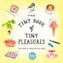 Image for The tiny book of tiny pleasures