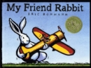Image for My Friend Rabbit : A Picture Book