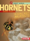Image for Hornets: Incredible Insect Architects