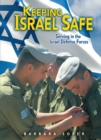 Image for Keeping Israel safe: the Israel Defense Forces