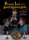 Image for Private Joel and the Sewell Mountain Seder
