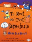 Image for To root, to toot, to parachute  : what is a verb?