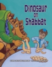 Image for Dinosaur On Shabbat