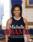 Image for Michelle Obama  : from Chicago&#39;s south side to the White House