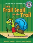 Image for #4 The Frail Snail on the Trail