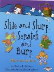 Image for Slide and Slurp, Scratch and Burp