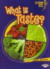 Image for What is Taste?