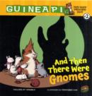 Image for And then there were gnomes