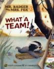 Image for Mr Badger and Mrs Fox Book 3: What A Team