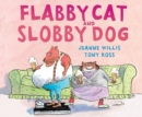 Image for Flabby Cat and Slobby Dog