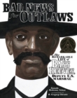 Image for Bad News for Outlaws: The Remarkable Life of Bass Reeves, Deputy U.s. Marshal